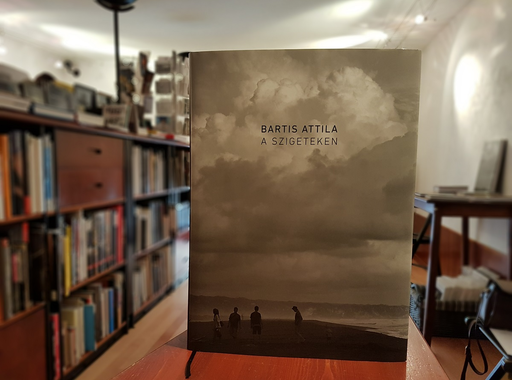 Bartis Attila: A szigeteken (könyvajánló)