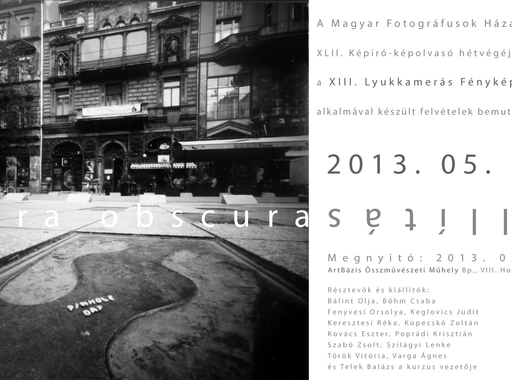Pinhole Day 2013 - Camera Obscura kiállítás