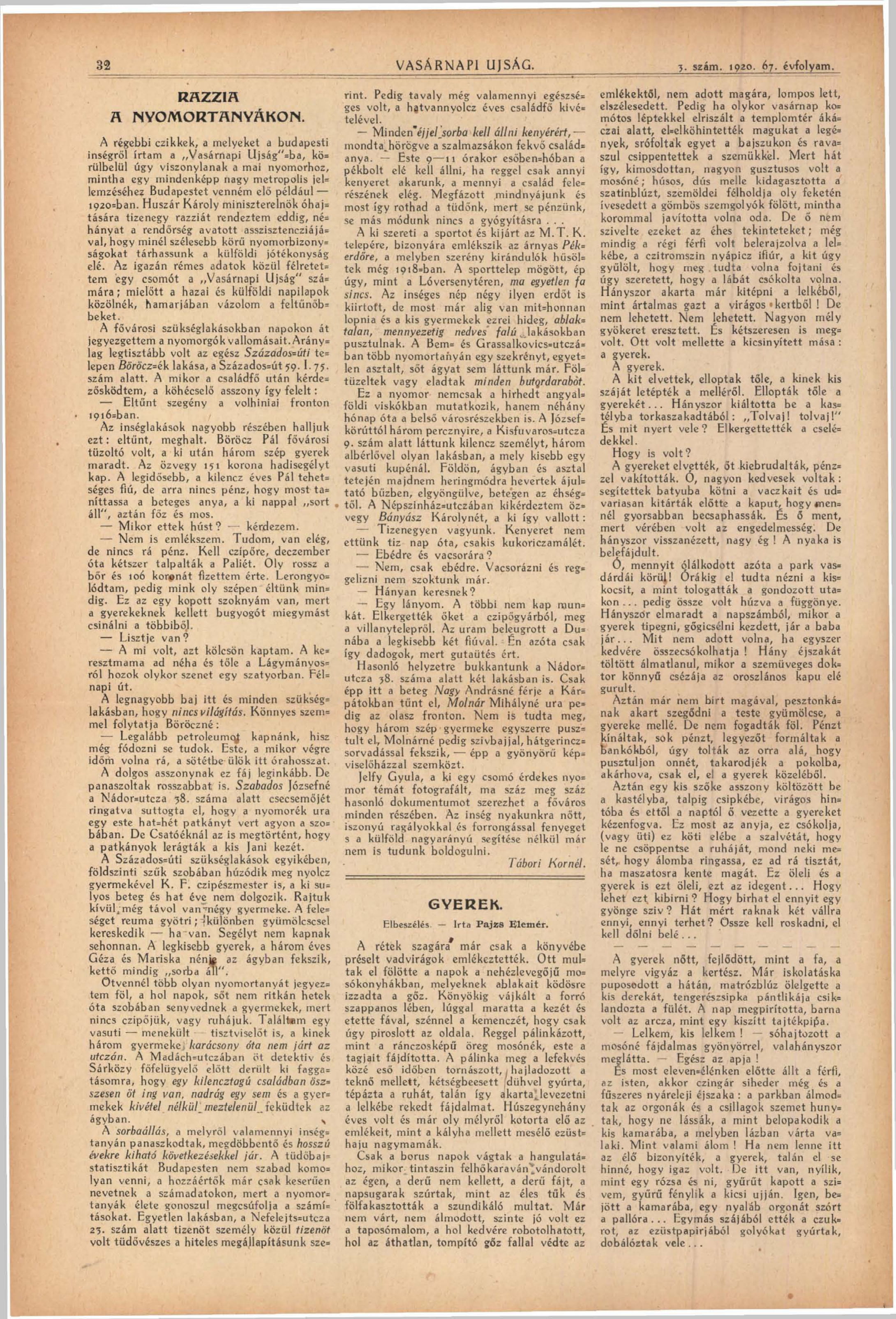 Tábori Kornél: Razzia a nyomortanyákon<br />Vasárnapi Ujság, 3. szám. 1920. 67. évfolyam. 32. oldal<br />adtplus.arcanum.hu