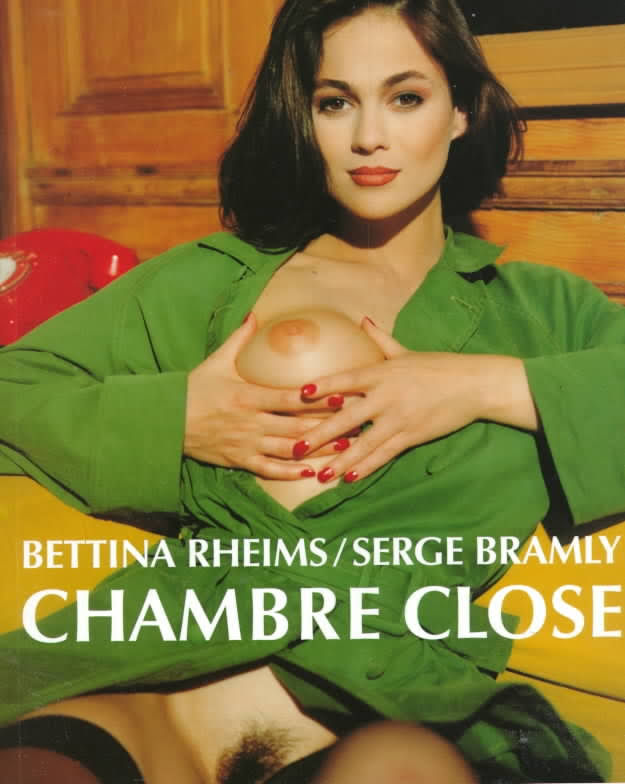 Bettina Rheims: Chambre close. Fiction.<br />München, Gina Kehayoff Verlag<br />1999