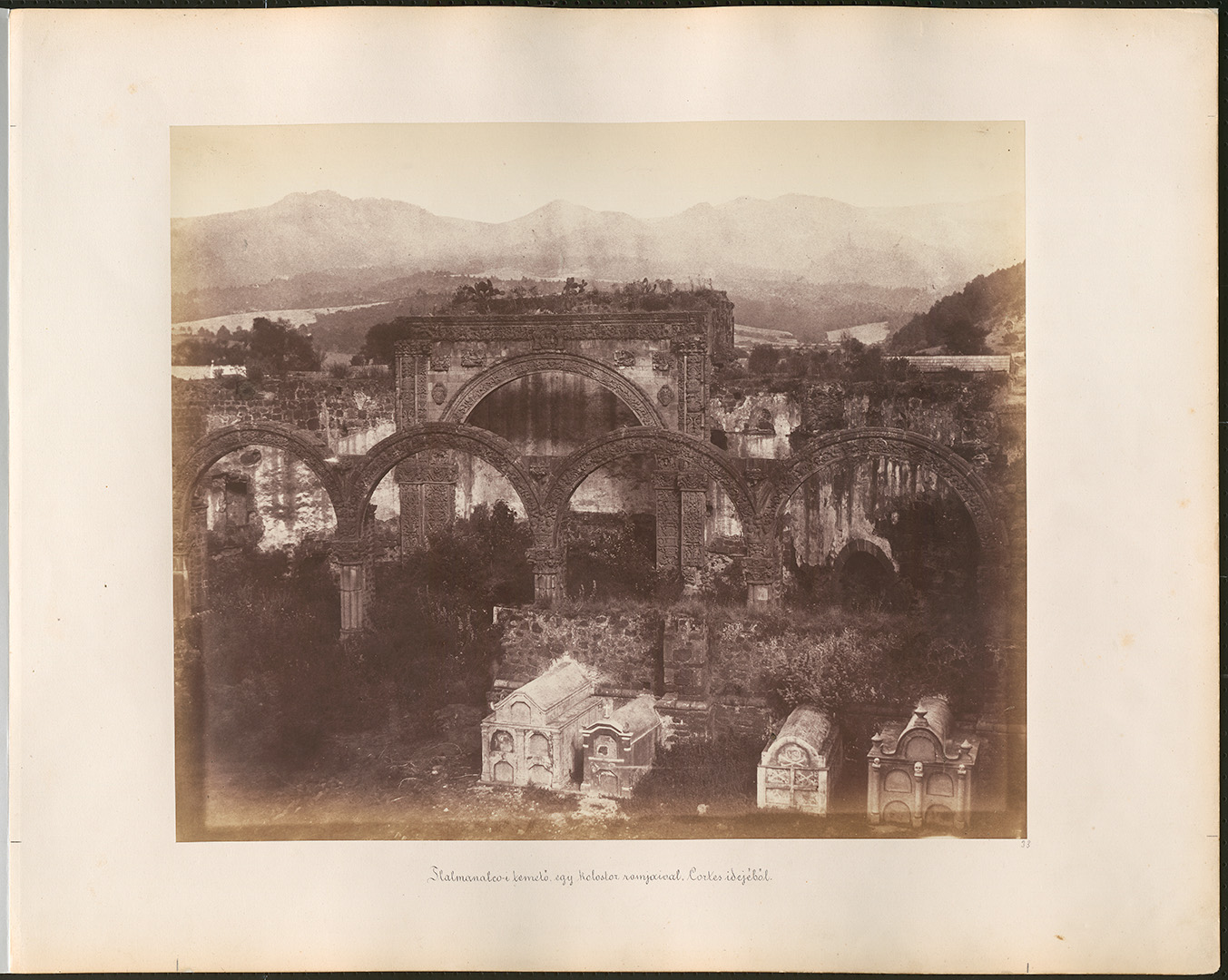 Fotó: Rosti Pál: Temető egy kolostor romjaival Cortez idejéből, Tlalmanalco, Mexikóváros, 1858, Mexikó © Magyar Fotográfiai Múzeum