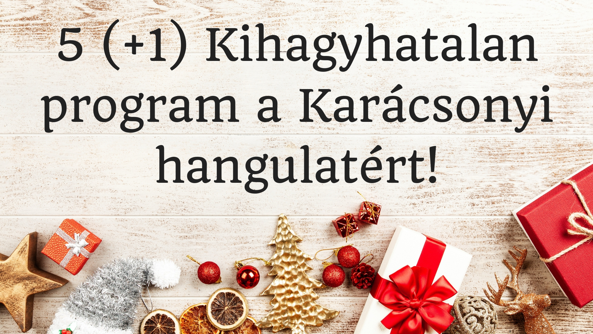 5_1_kihagyhatalan_program_a_karacsonyi_hangulatert_1.jpg