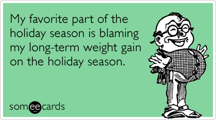 holiday-weight-gain-eating-christmas-season-ecards-someecards.png