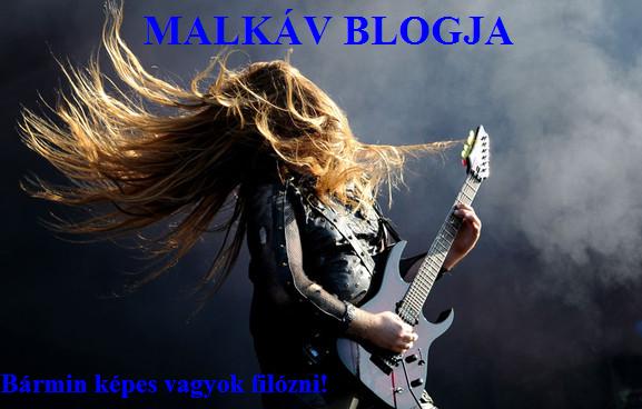 Malkáv blogja - avagy 1.jpg