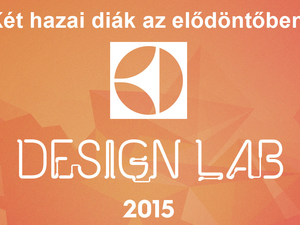 Két hazai diák is bejutott a legjobb 35 közé az Electrolux Design Lab versenyen!