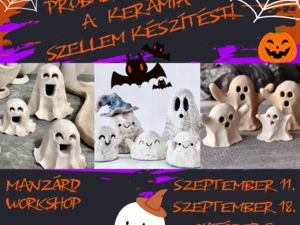 Készíts nálunk kerámia szellemeket