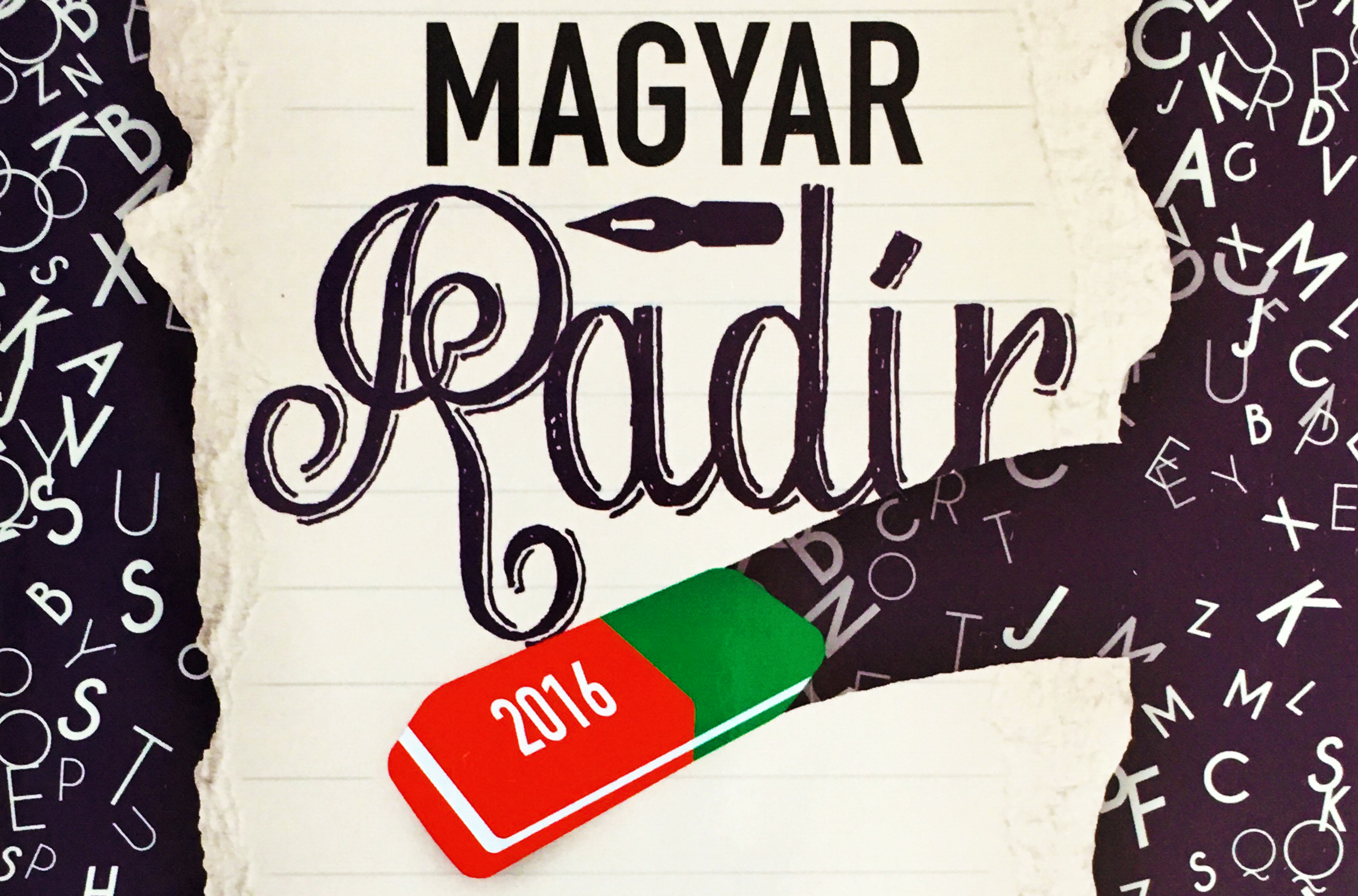 Ilyennek látjuk Magyarországot – Magyar Radír 2016