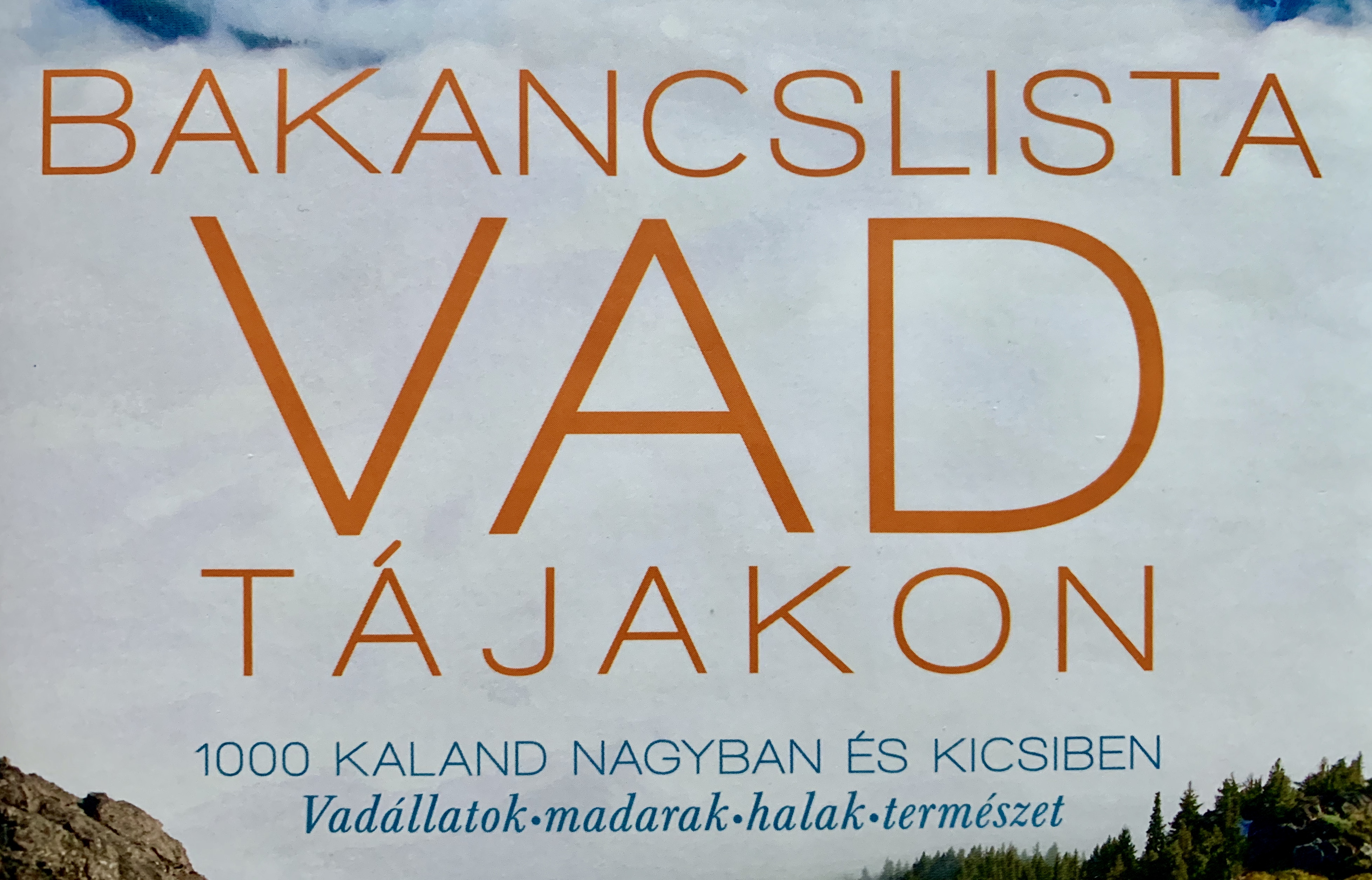 Bakancslista - Vad tájakon