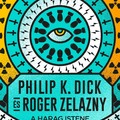 Mi Atyánk ki vagy a mennyekbe' mondd csak melyik ajtón menjek be? – Philip K. Dick és Roger Zelazny: A Harag Istene