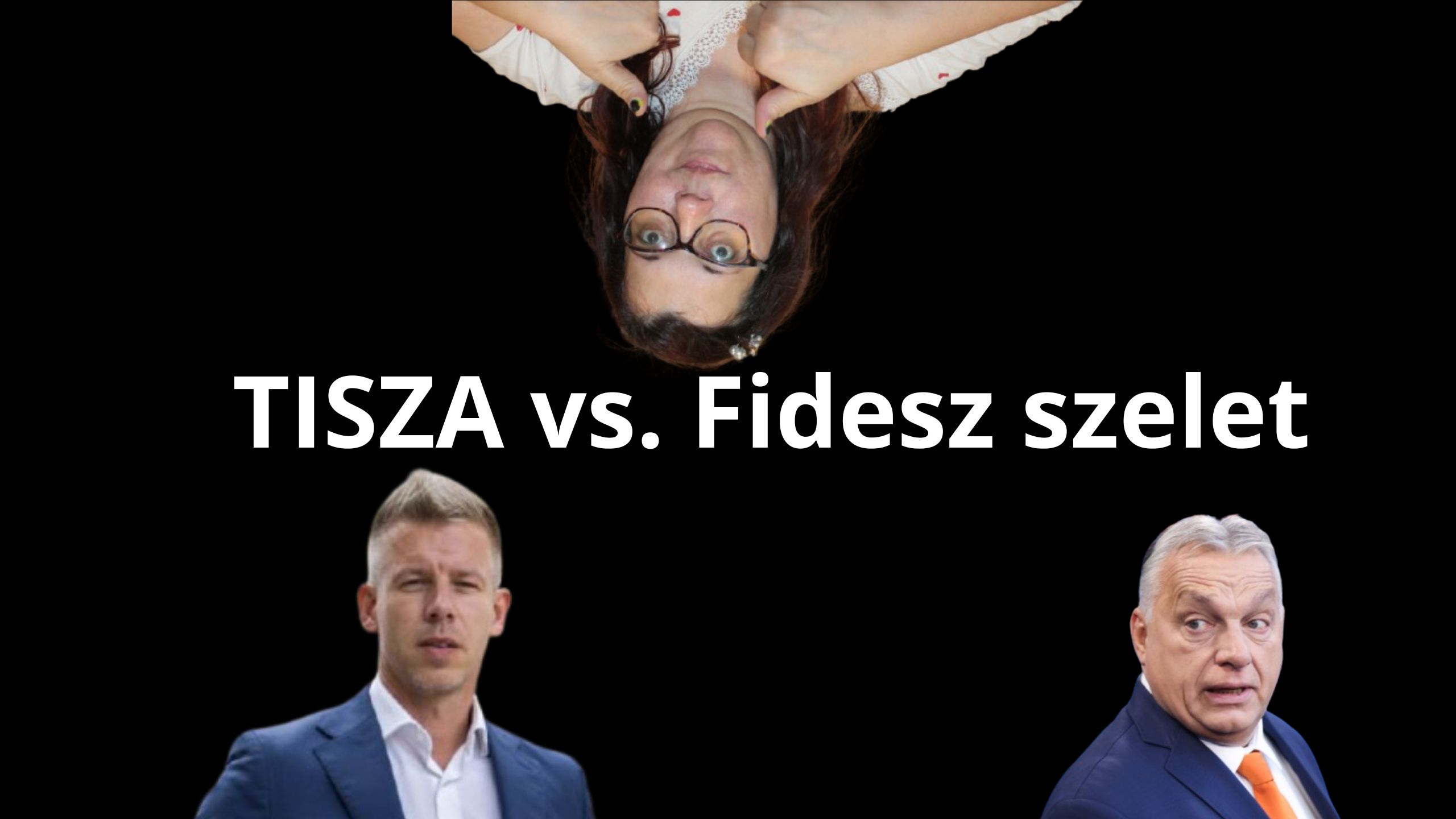 Tisza vs. Fidesz szelet