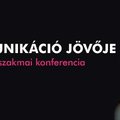 A márkakommunikáció jövője