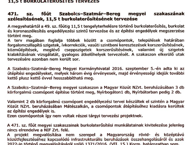 Előreláthatólag 2022-ig nem valósul meg a 471.számú főút  megyei szakaszának szélesítése, és burkolaterősítése!