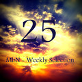 MbN - Weekly Selection 25