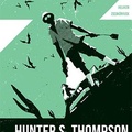 Hunter S. Thompson: Félelem és reszketés Las Vegasban