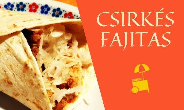 Csirkés fajitas