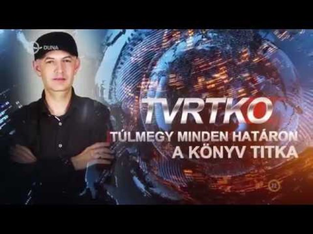 TVRTKO túlmegy minden határon - A könyv titka [Trianoni riportfilm]