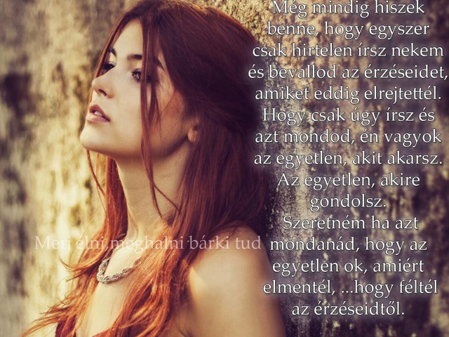 334. Még mindig hiszek benne...