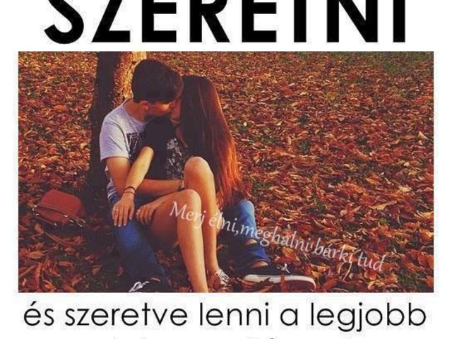 19. Szeretni és szeretve lenni...