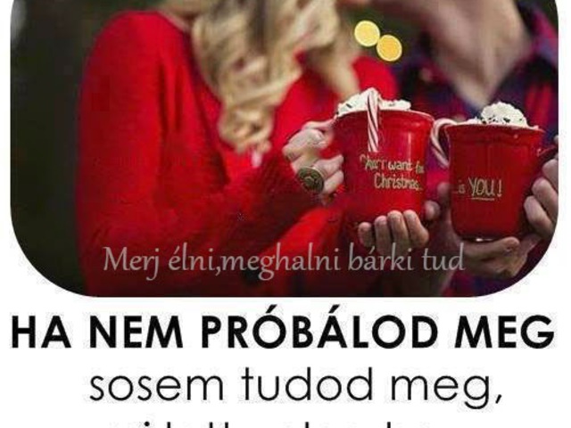 37. Ha nem próbálod meg...