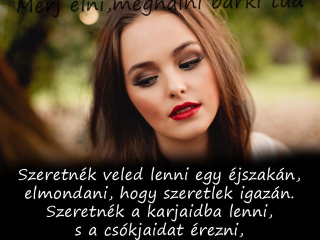 287. Szeretnék veled lenni egy éjszakán...