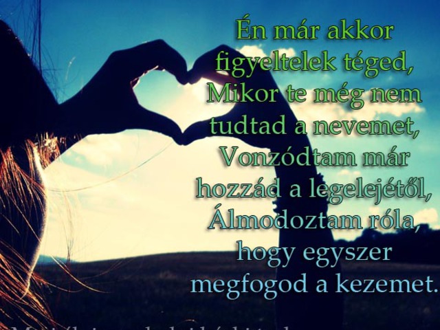 344. Én már akkor figyeltelek téged...