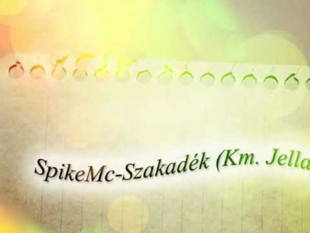 SpikeMc (Km. Jella) - Szakadék (zeneszöveg)