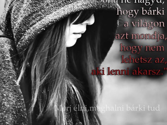 343. Soha ne hagyd, hogy bárki ...