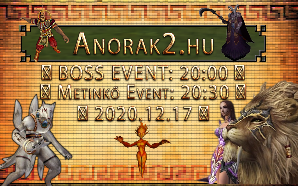 Anorak2 - Boss event - Metinkő event