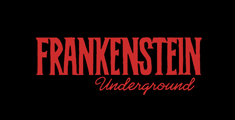 Földalatti Frankenstein