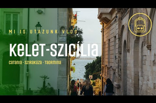 Szicília keleti részén - Vlog