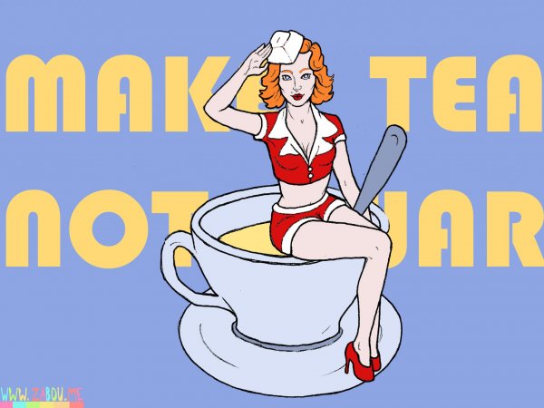 make-tea-not-war