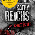 Kathy Reichs: Csont és vér