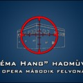 A "Néma Hang" hadművelet - az Opera második felvonása