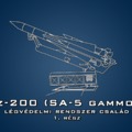 Sz-200 (SA-5 Gammon) légvédelmi rendszer család - 1. rész
