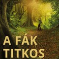 A fák titkos élete