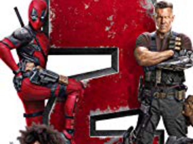 Deadpool 2.