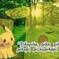 Sziasztok angyalok! Gondoltam hozok egy megindító bölcsességet Pikachutól! További szép napot.