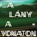 Paula Hawkins: A lány a vonaton