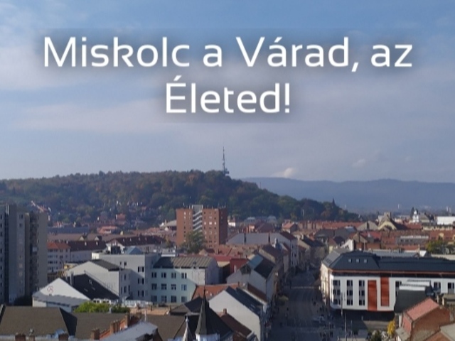 Miért jó miskolcinak lenni?