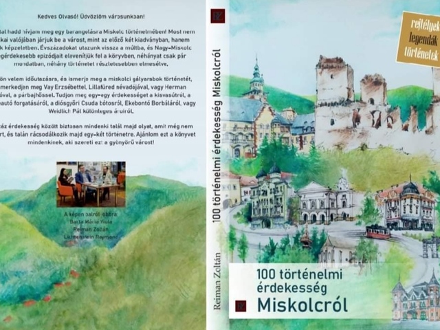 100 történelmi érdekesség Miskolcról