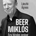 Beer Miklós - Egy hiteles ember