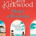 Carol Kirkwood: Hotel a Riviérán