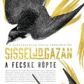 Sissel-Jo Gazan: A fecske röpte