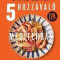 Jamie Oliver: 5 hozzávaló – Mediterrán