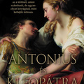 Adrian Goldsworthy: Antonius és Kleopátra