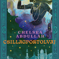 Chelsea Abdullah: Csillagportolvaj