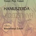 Traian Pop Traian: Hamuszerda