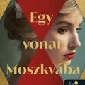 Egy vonat Moszkvába