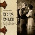 Édes emlék - Szerelmes képeslapok a Nagy Háborúból