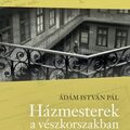 Házmesterek a vészkorszakban